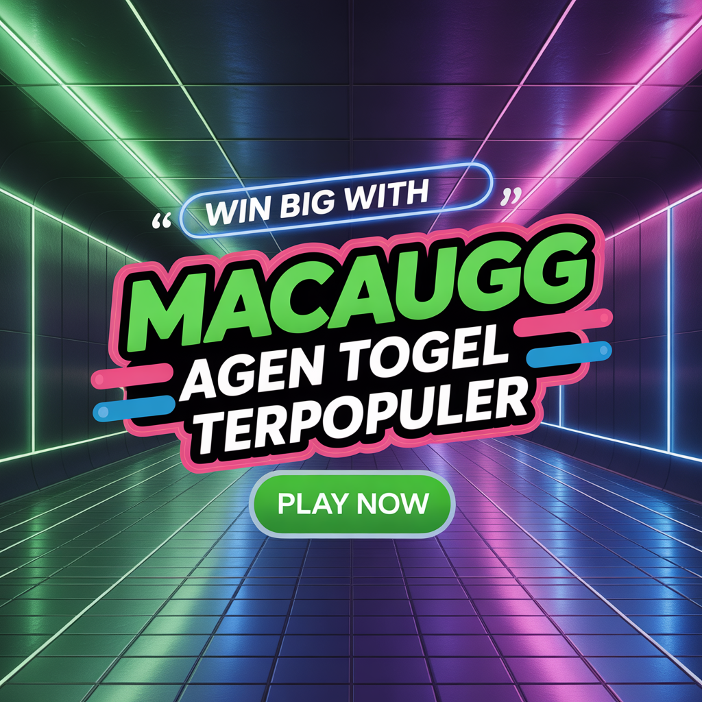 MACAUGG Agen Togel Terpopuler